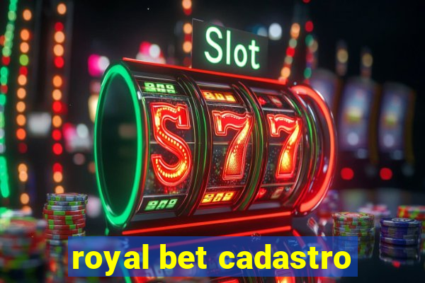 royal bet cadastro